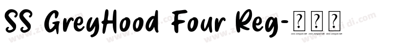 SS GreyHood Four Reg字体转换